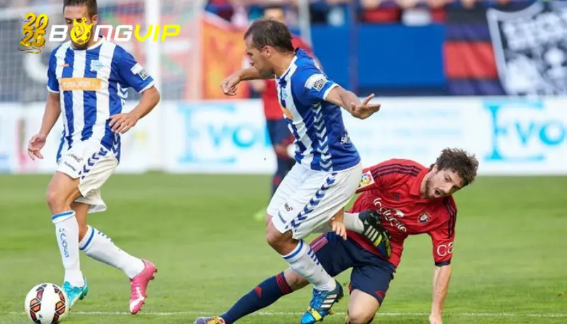 Dự đoán tỷ số, soi kèo Alaves vs Osasuna chuẩn xác nhất