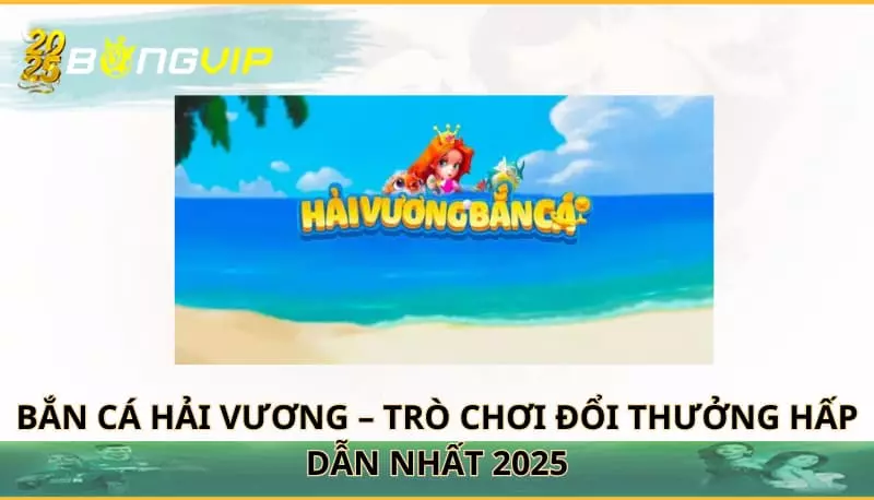 bắn cá hải vương