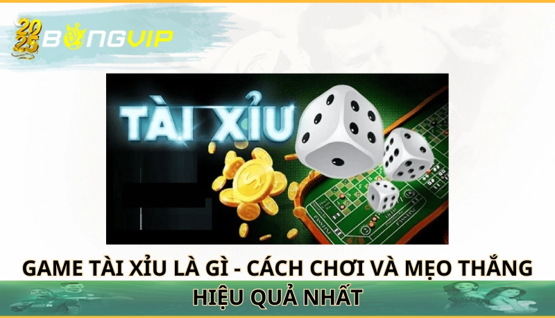 game tài xỉu là gì