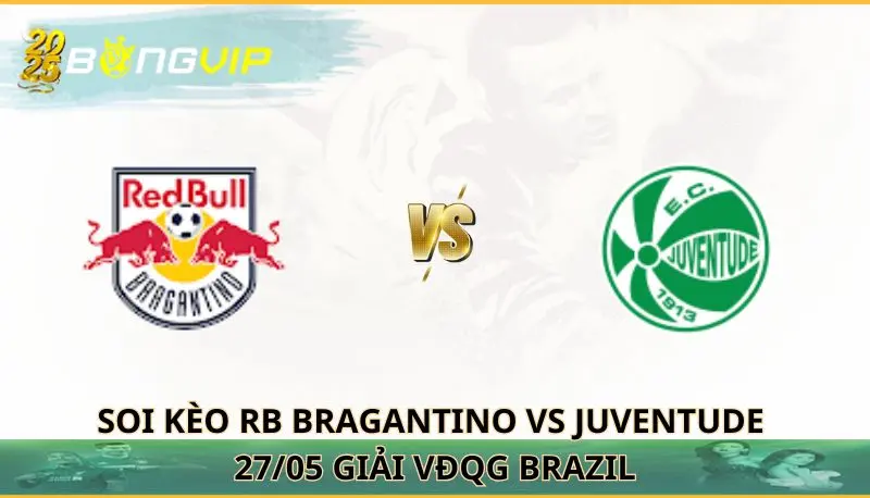 soi kèo RB Bragantino vs Juventude