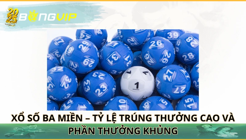 Xổ số ba miền