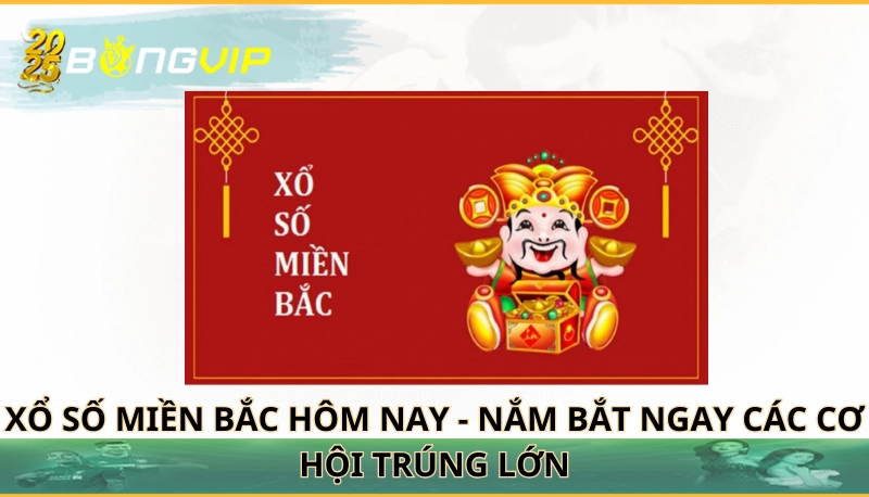 Xổ số miền Bắc