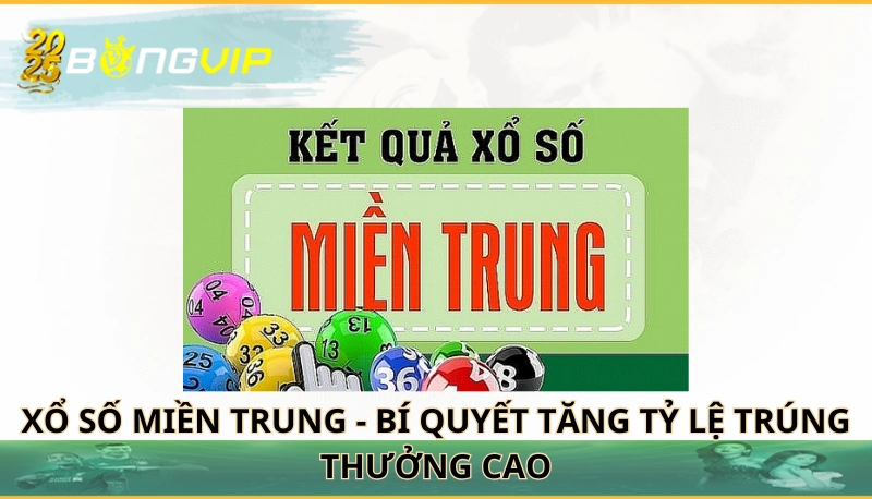 Xổ số miền Trung